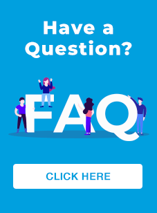 Have a Question? FAQ
